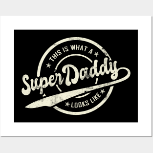 Super daddy Posters and Art